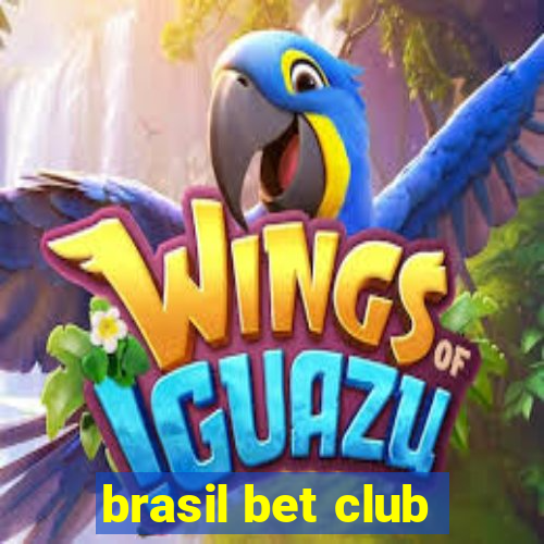 brasil bet club